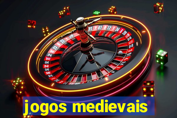 jogos medievais